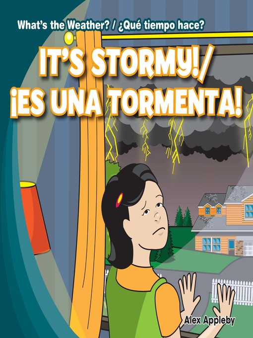 Title details for It's Stormy! / ¡Es una tormenta! by Alex Appleby - Available